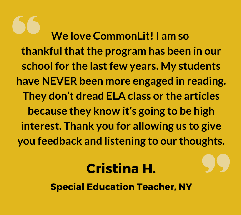 Quote from Cristina H, a Special Education Teacher from NY.